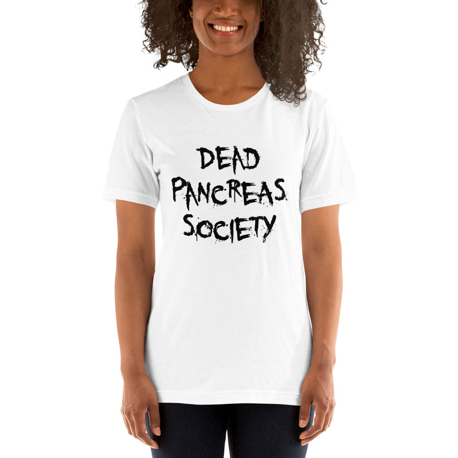 "Dead Pancreas Society" Awareness Unisex Tee