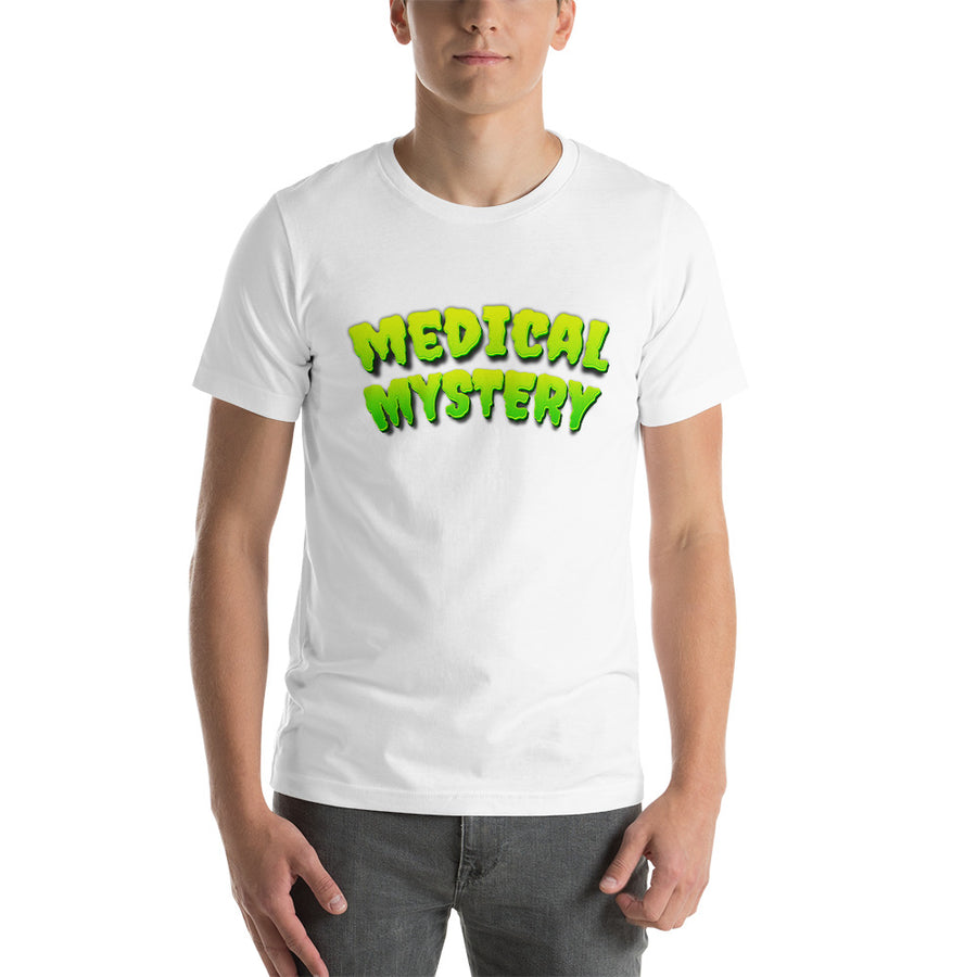 "Medical Mystery" Unisex t-shirt